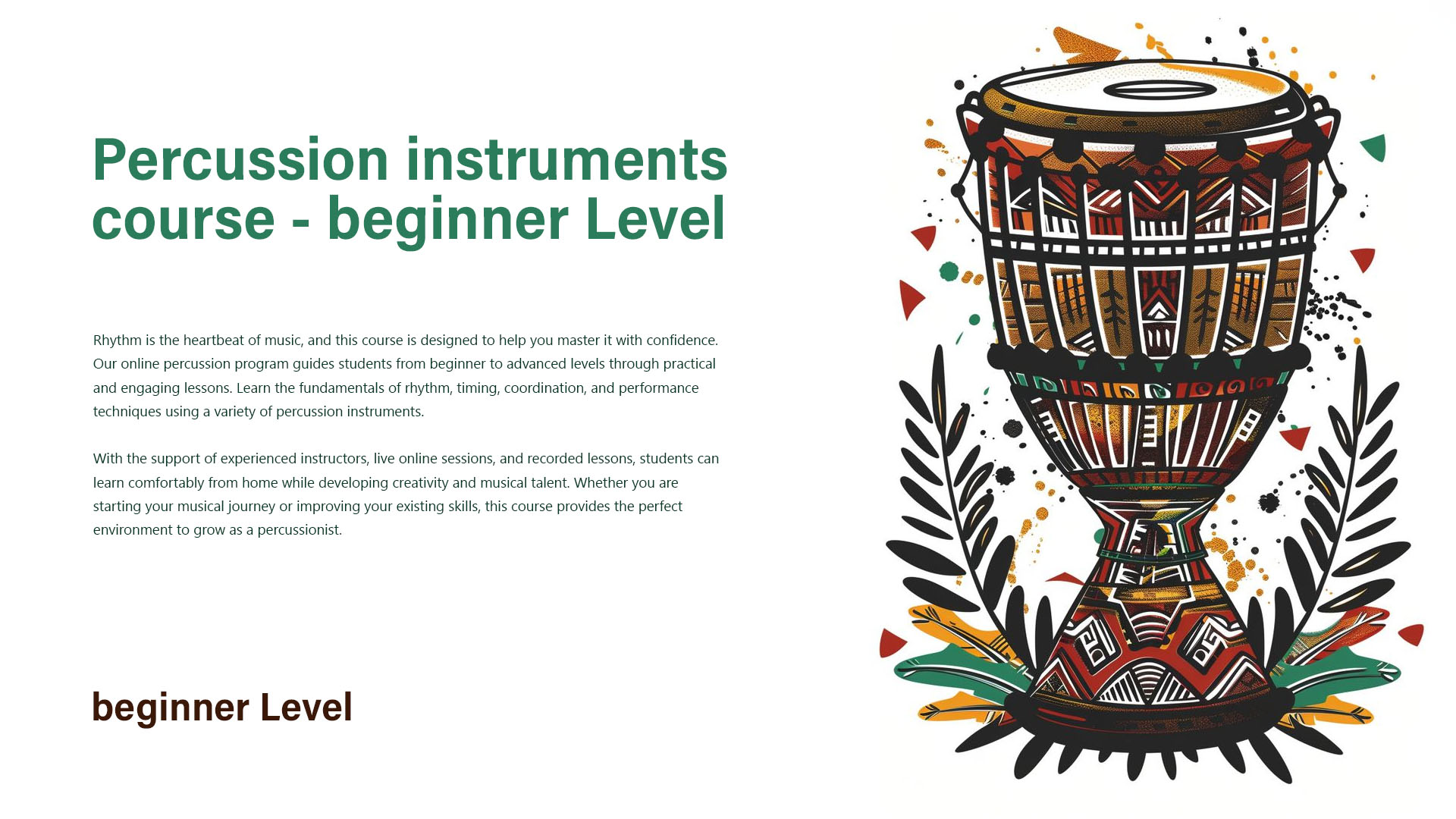 Percussion instruments course beginner Level
