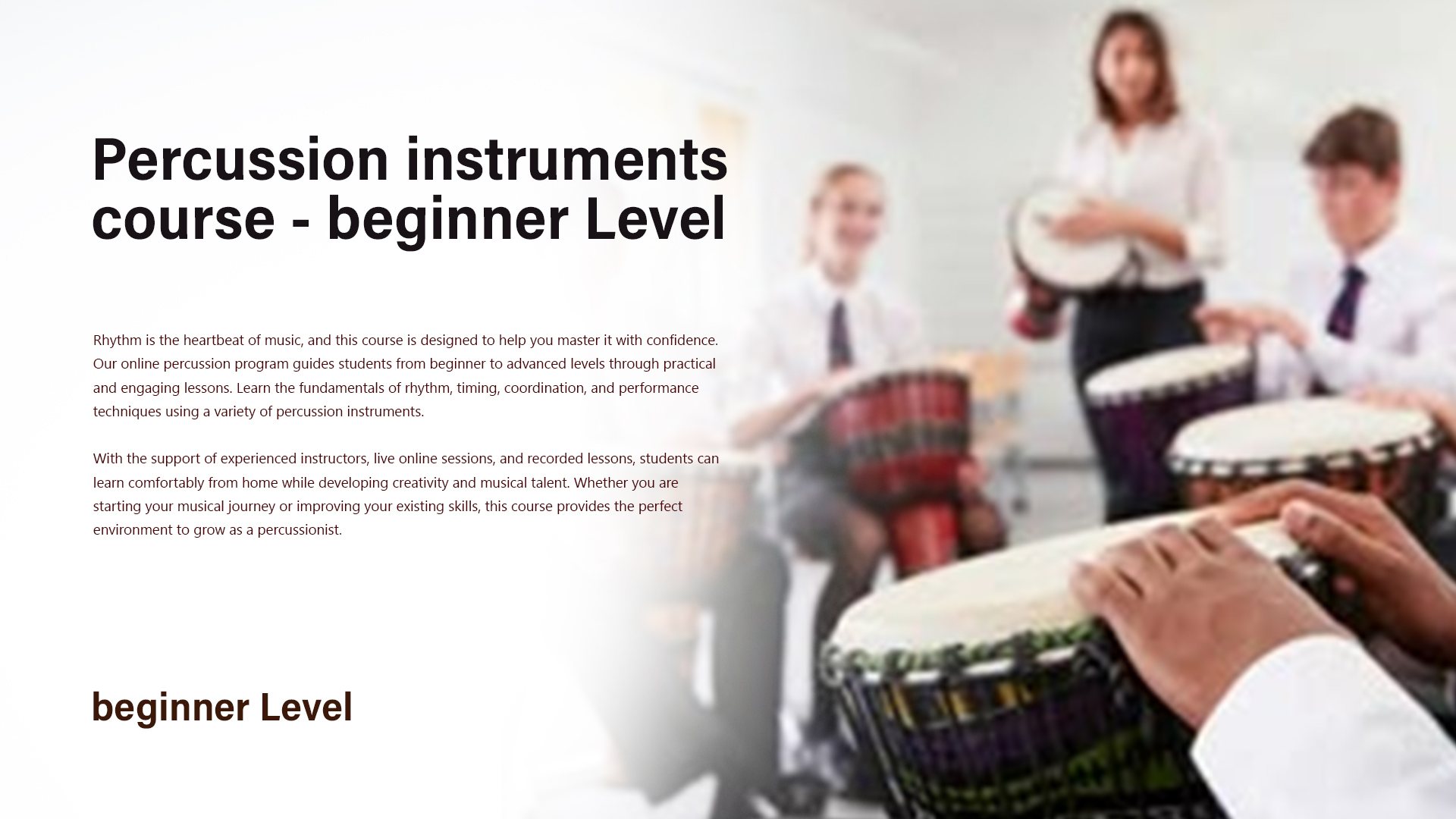 Percussion instruments course beginner Level