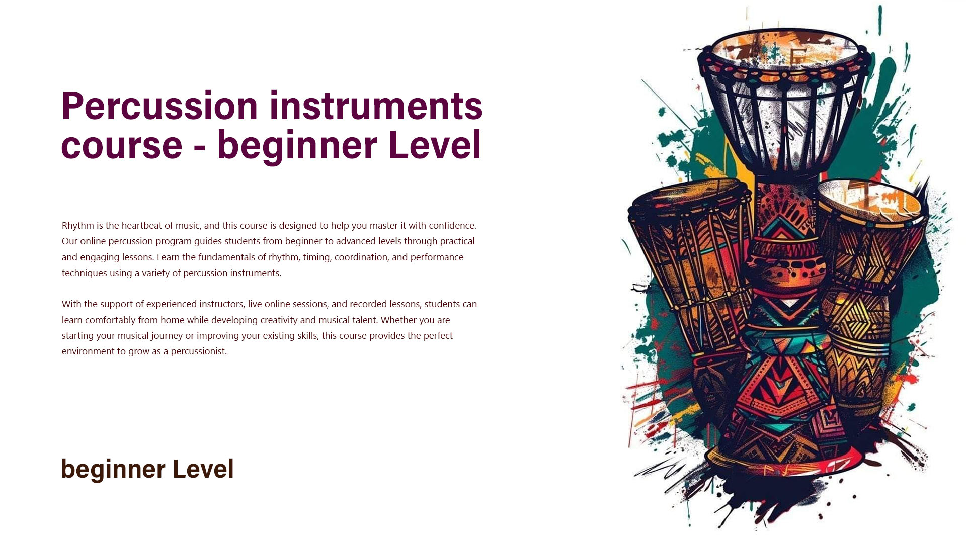 Percussion instruments course beginner Level