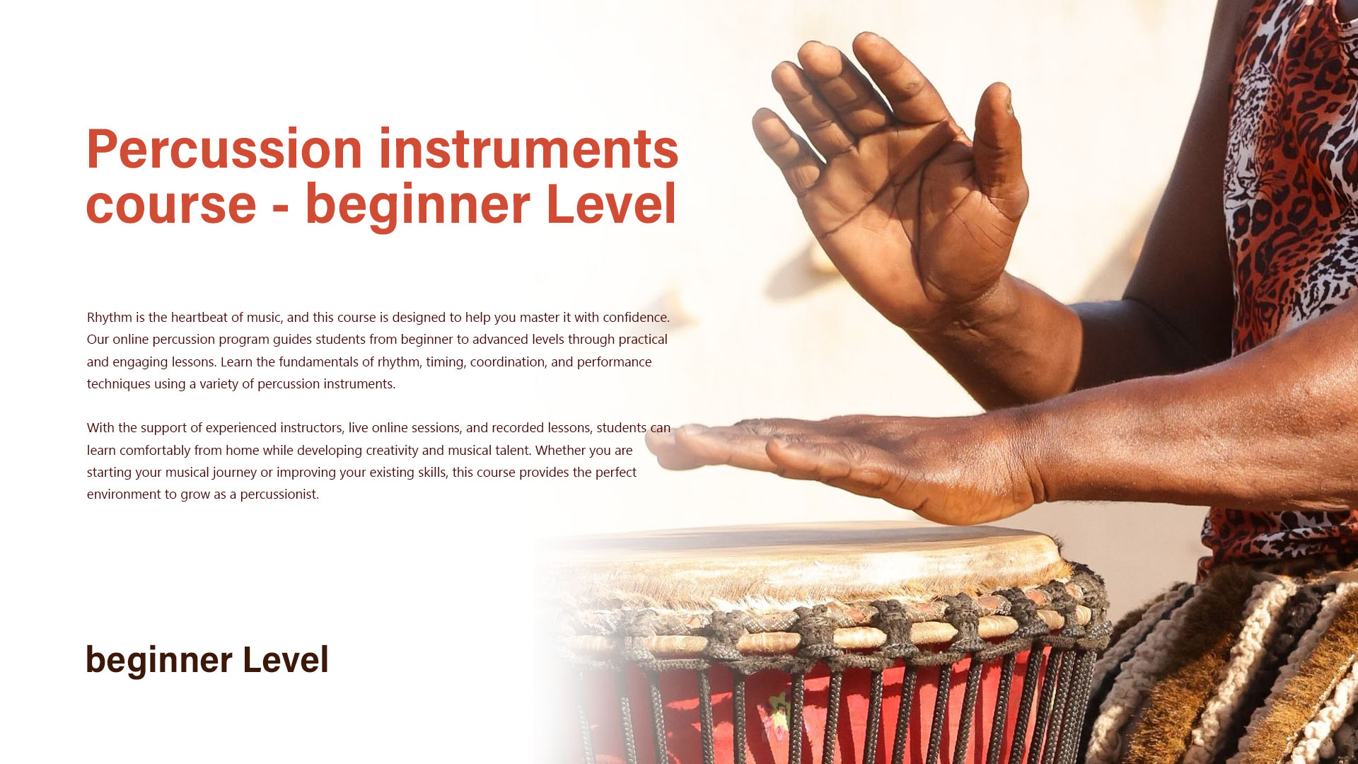 Percussion instruments course beginner Level