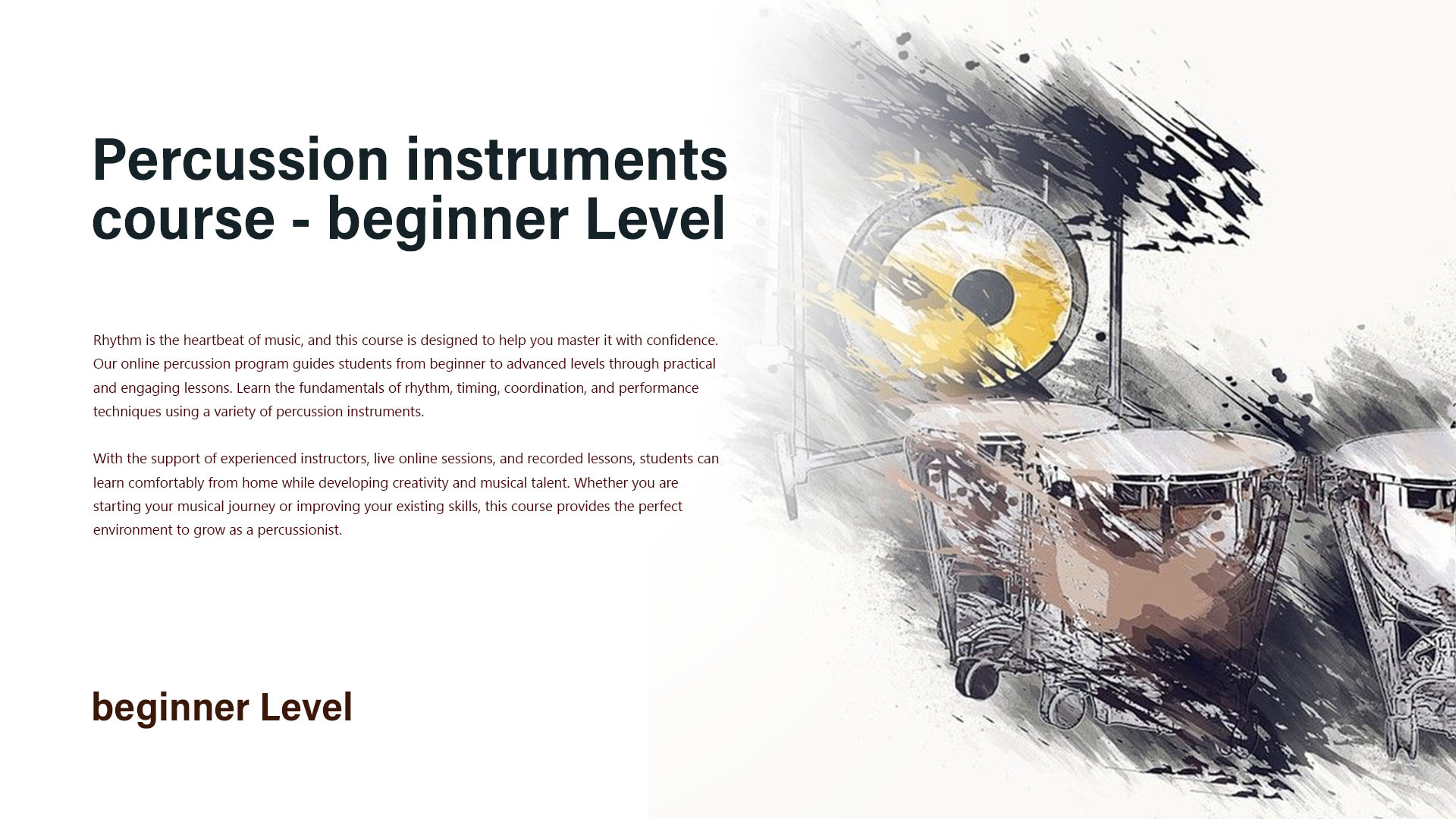 Percussion instruments course beginner Level