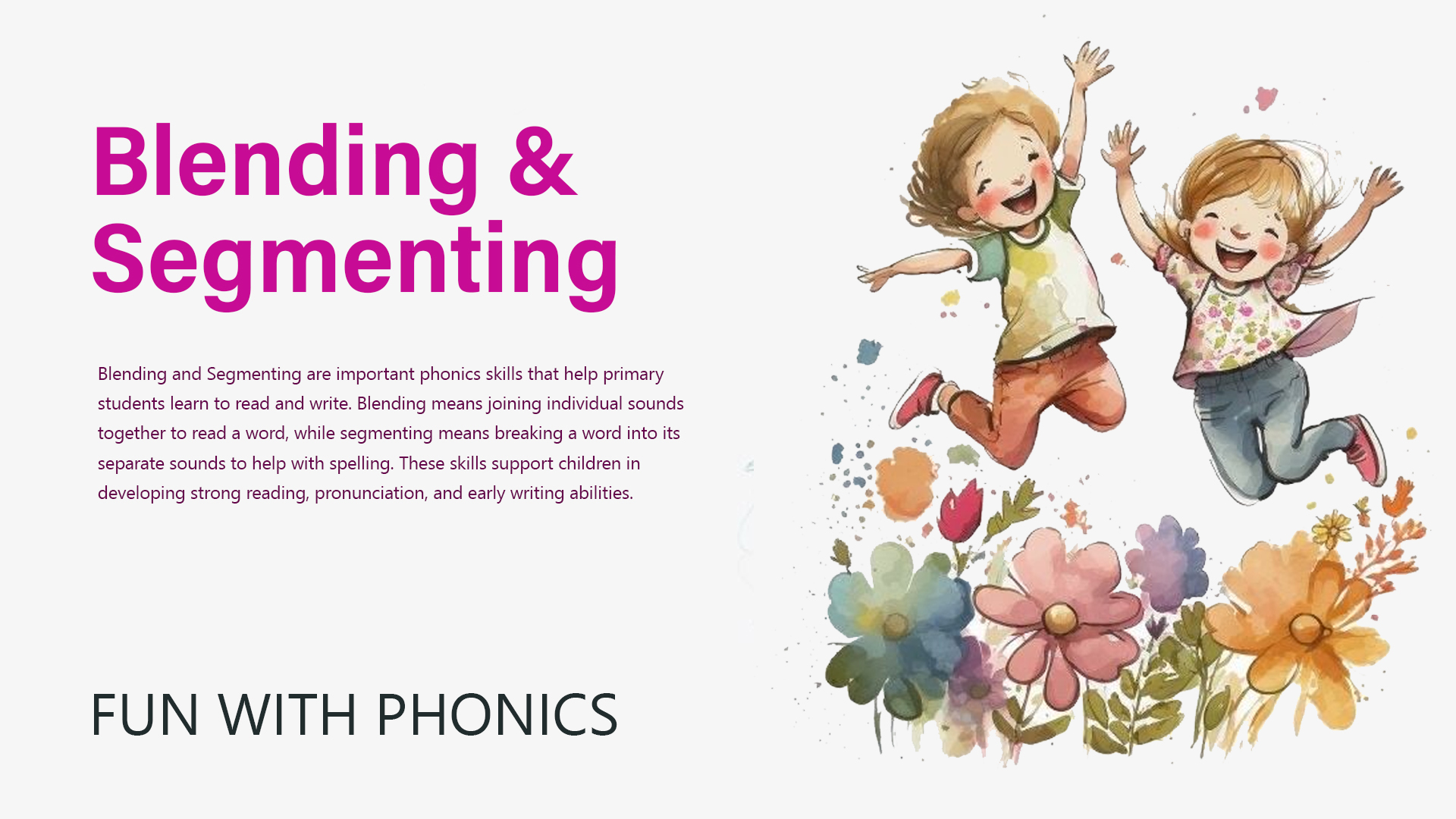Blending & Segmenting