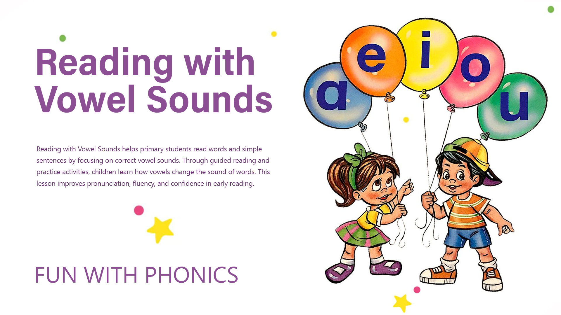 Reading with Vowel Sounds