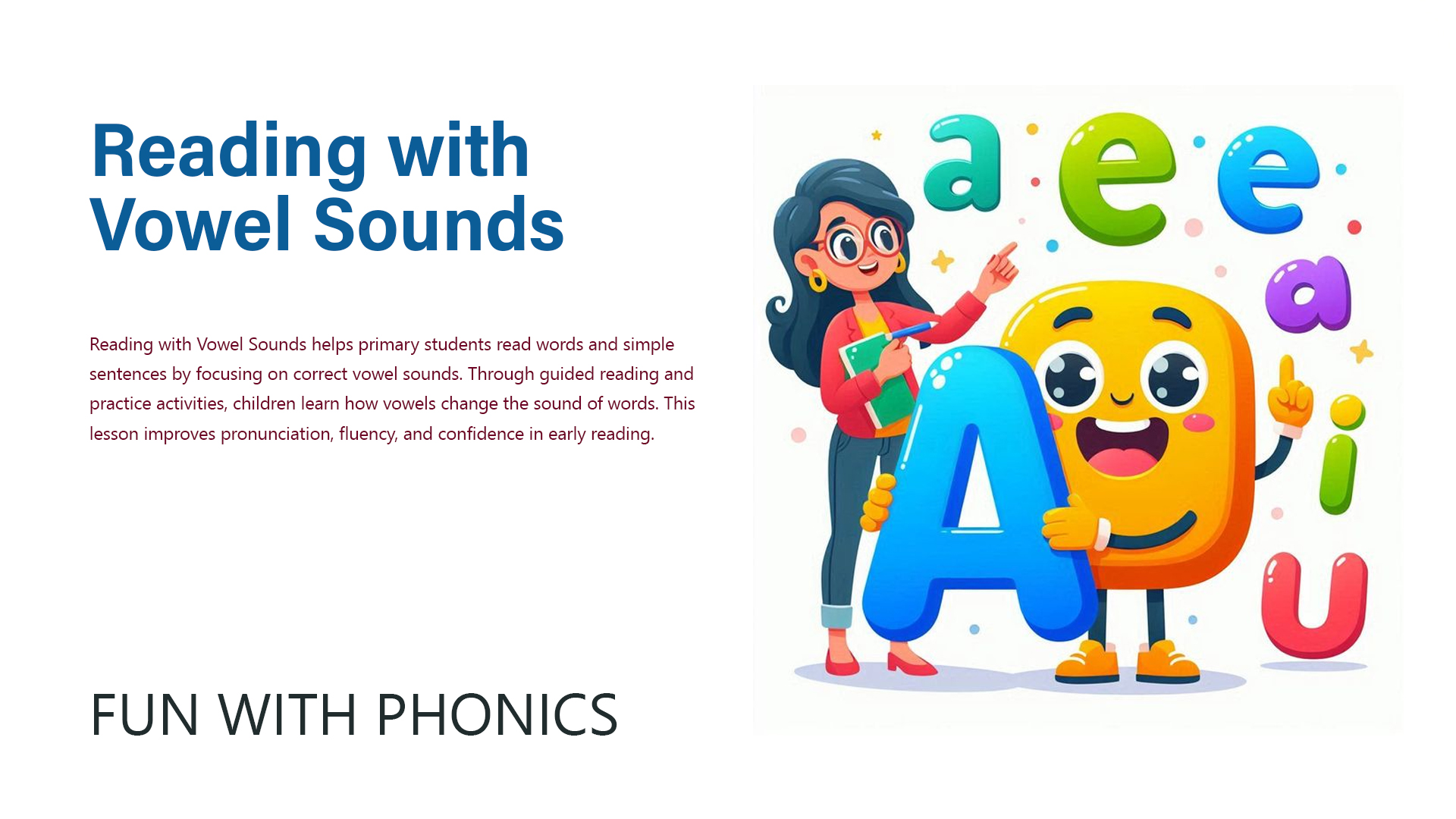 Reading with Vowel Sounds